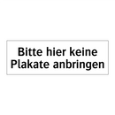 Bitte hier keine Plakate anbringen