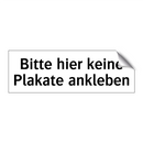 Bitte hier keine Plakate ankleben