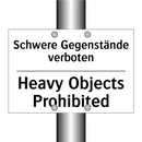 Schwere Gegenstände verboten - Heavy Objects Prohibited