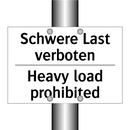 Schwere Last verboten - Heavy load prohibited