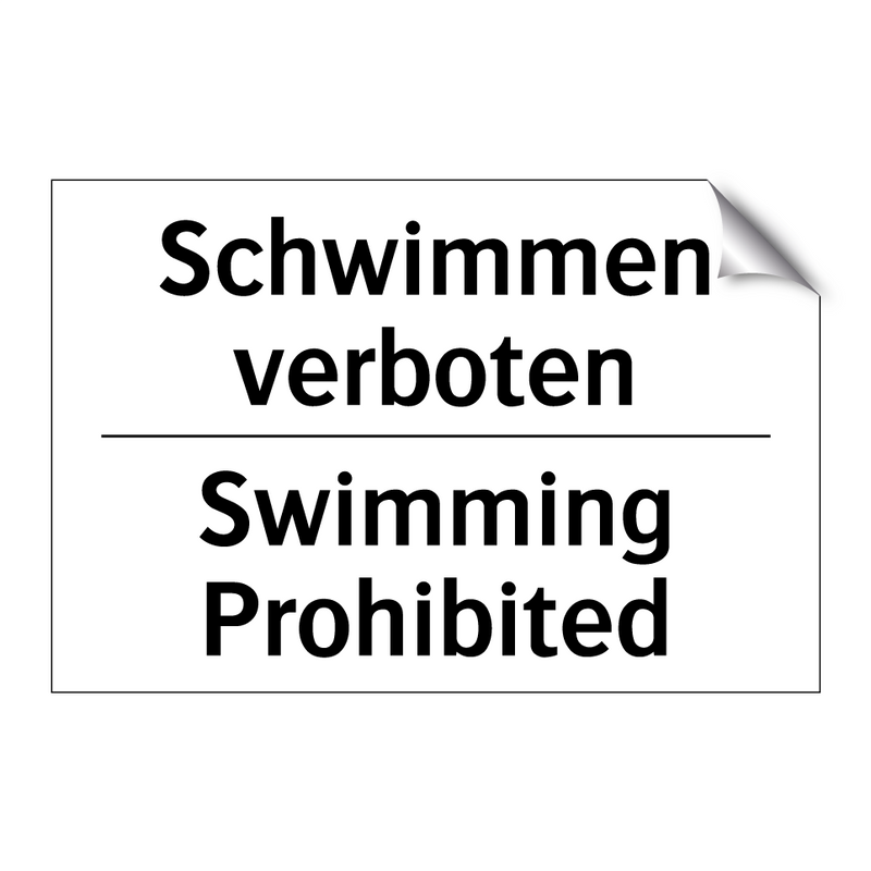 Schwimmen verboten - Swimming Prohibited