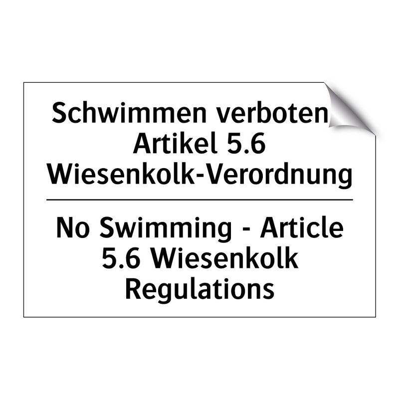 Schwimmen verboten - Artikel 5.6 /.../ - No Swimming - Article 5.6 Wiesenkolk /.../