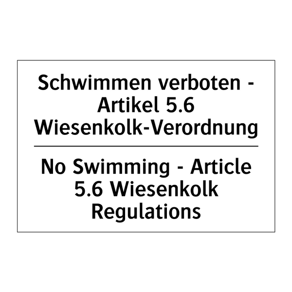 Schwimmen verboten - Artikel 5.6 /.../ - No Swimming - Article 5.6 Wiesenkolk /.../