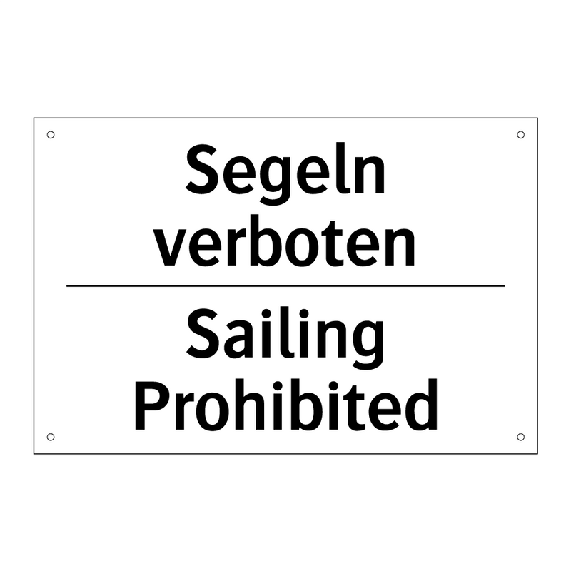 Segeln verboten - Sailing Prohibited