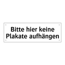 Bitte hier keine Plakate aufhängen