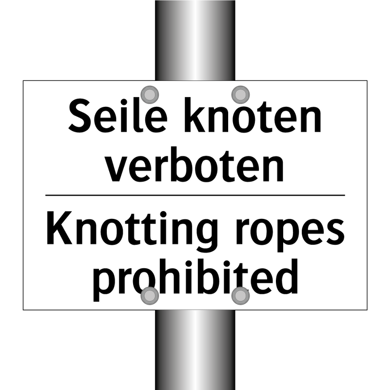 Seile knoten verboten - Knotting ropes prohibited