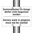 Servicearbeiten im Gange dürfen /.../ - Service work in progress must /.../