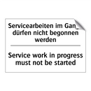 Servicearbeiten im Gange dürfen /.../ - Service work in progress must /.../