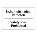 Sicherheitsnadeln verboten - Safety Pins Prohibited