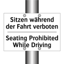 Sitzen während der Fahrt verboten/.../ - Seating Prohibited While Driving/.../