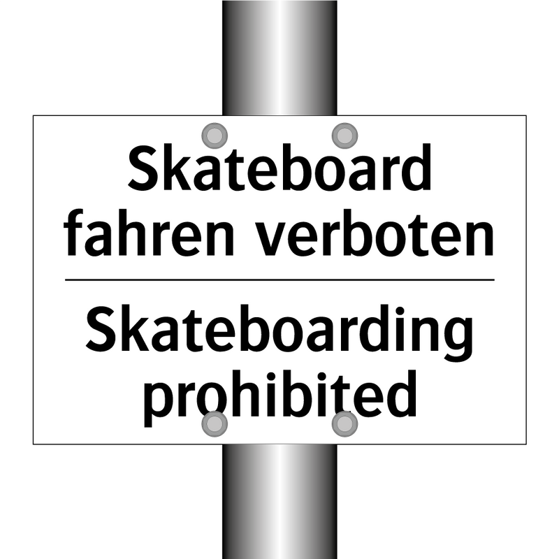 Skateboard fahren verboten - Skateboarding prohibited