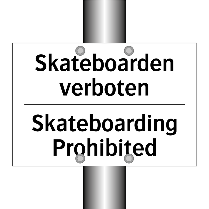 Skateboarden verboten - Skateboarding Prohibited