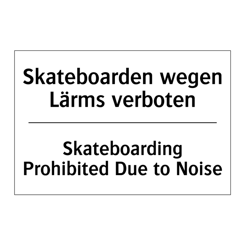 Skateboarden wegen Lärms verboten/.../ - Skateboarding Prohibited Due to /.../