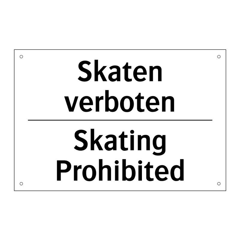 Skaten verboten - Skating Prohibited