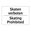 Skaten verboten - Skating Prohibited