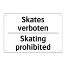 Skates verboten - Skating prohibited