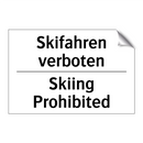 Skifahren verboten - Skiing Prohibited
