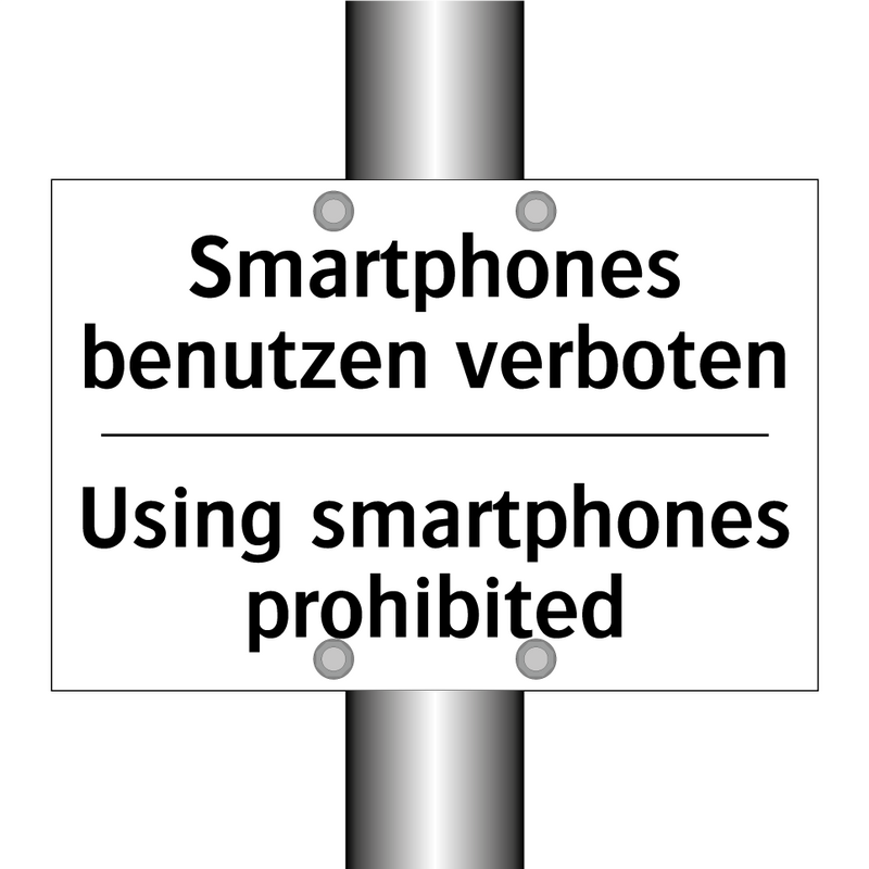 Smartphones benutzen verboten - Using smartphones prohibited