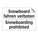 Snowboard fahren verboten - Snowboarding prohibited