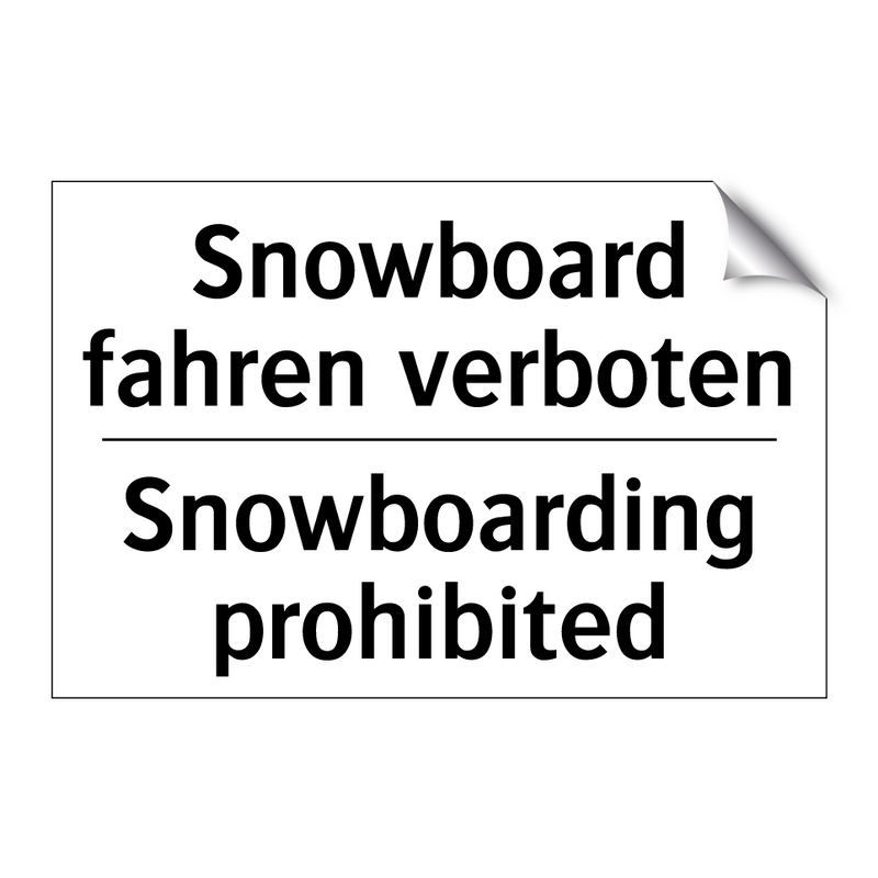 Snowboard fahren verboten - Snowboarding prohibited