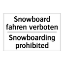 Snowboard fahren verboten - Snowboarding prohibited