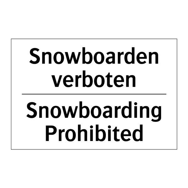 Snowboarden verboten - Snowboarding Prohibited
