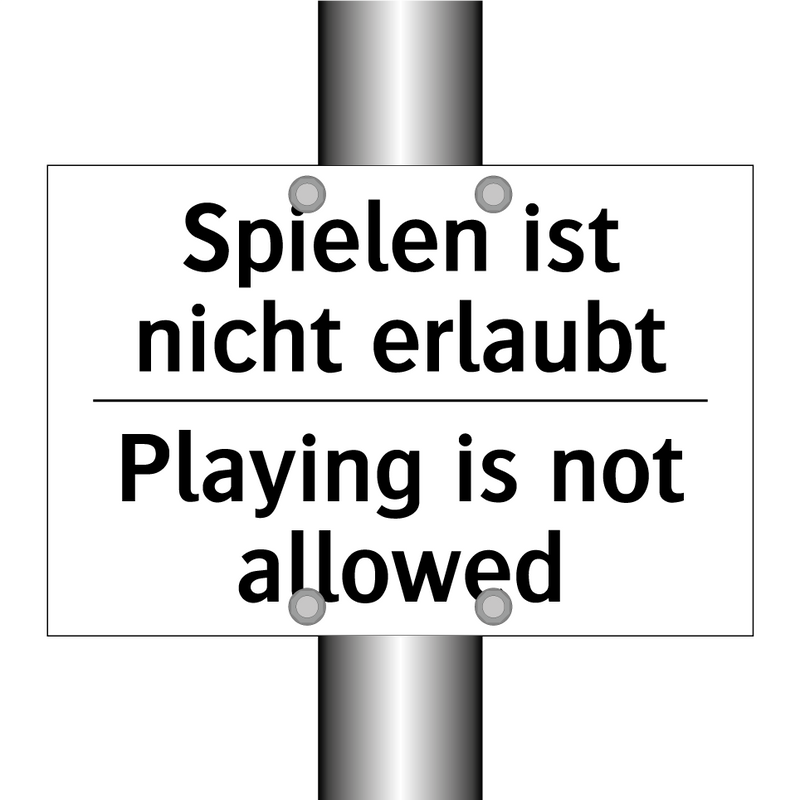 Spielen ist nicht erlaubt - Playing is not allowed