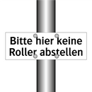Bitte hier keine Roller abstellen