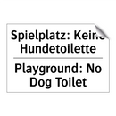 Spielplatz: Keine Hundetoilette/.../ - Playground: No Dog Toilet