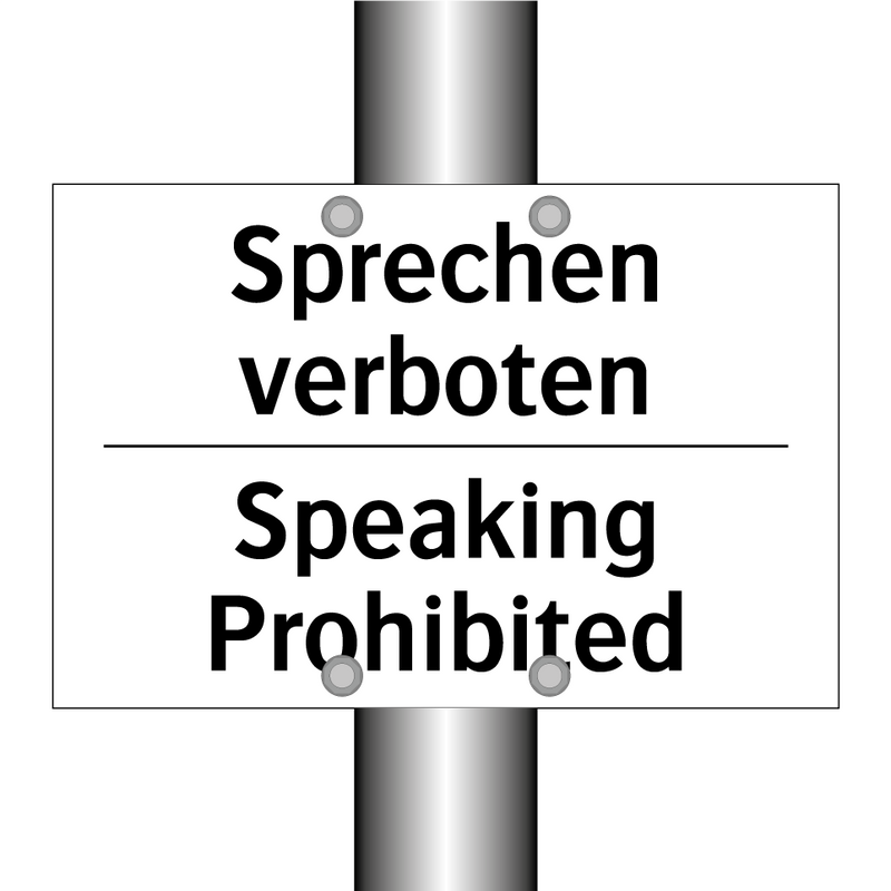 Sprechen verboten - Speaking Prohibited