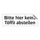 Bitte hier keine Töffli abstellen