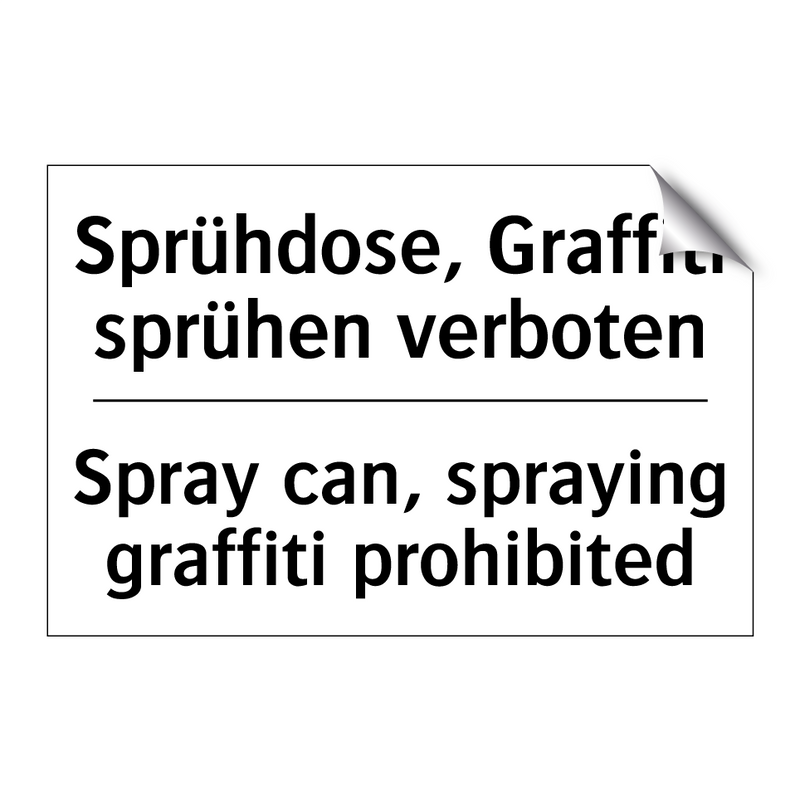 Sprühdose, Graffiti sprühen verboten/.../ - Spray can, spraying graffiti prohibited/.../