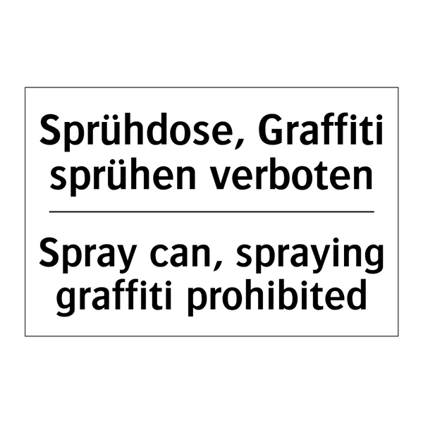 Sprühdose, Graffiti sprühen verboten/.../ - Spray can, spraying graffiti prohibited/.../