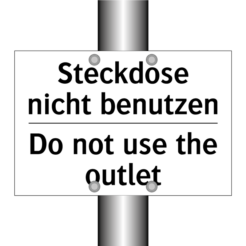Steckdose nicht benutzen - Do not use the outlet