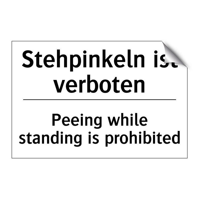 Stehpinkeln ist verboten - Peeing while standing is prohibited/.../