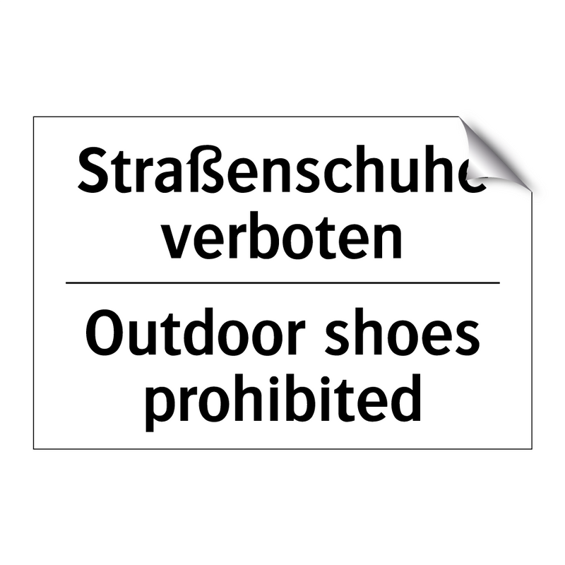 Straßenschuhe verboten - Outdoor shoes prohibited