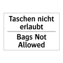 Taschen nicht erlaubt - Bags Not Allowed