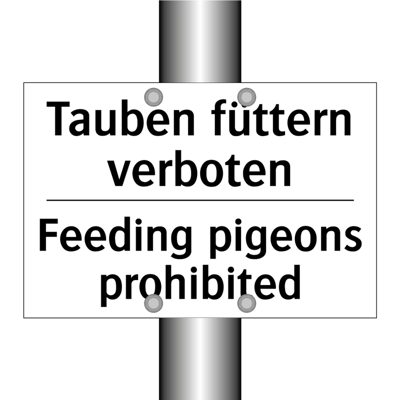 Tauben füttern verboten - Feeding pigeons prohibited