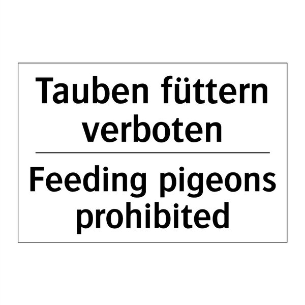 Tauben füttern verboten - Feeding pigeons prohibited