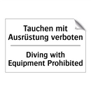 Tauchen mit Ausrüstung verboten/.../ - Diving with Equipment Prohibited/.../