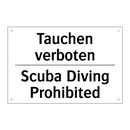 Tauchen verboten - Scuba Diving Prohibited