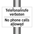 Telefonanrufe verboten - No phone calls allowed