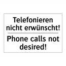 Telefonieren nicht erwünscht! - Phone calls not desired!