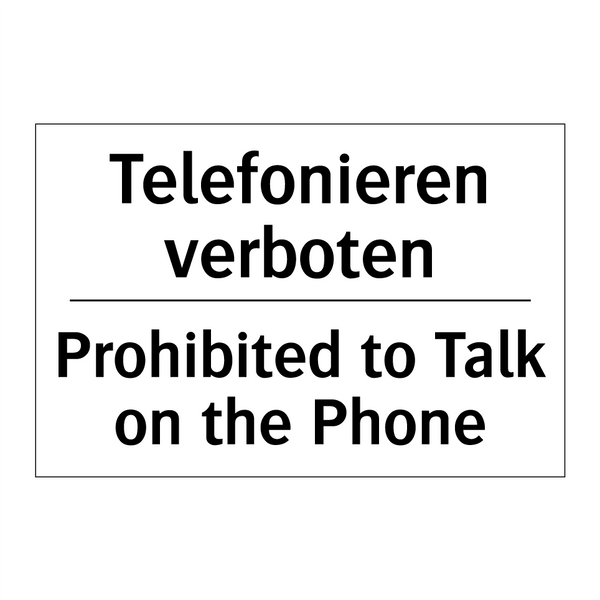 Telefonieren verboten - Prohibited to Talk on the Phone/.../