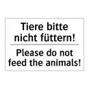 Tiere bitte nicht füttern! - Please do not feed the animals!/.../