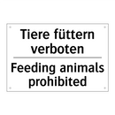 Tiere füttern verboten - Feeding animals prohibited