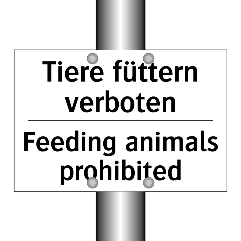 Tiere füttern verboten - Feeding animals prohibited