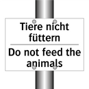 Tiere nicht füttern - Do not feed the animals