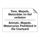 Tiere, Mopeds, Motorräder im Hof /.../ - Animals, Mopeds, Motorcycles Prohibited /.../