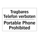Tragbares Telefon verboten - Portable Phone Prohibited